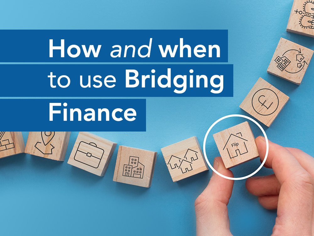 How and when to use Bridging Finance