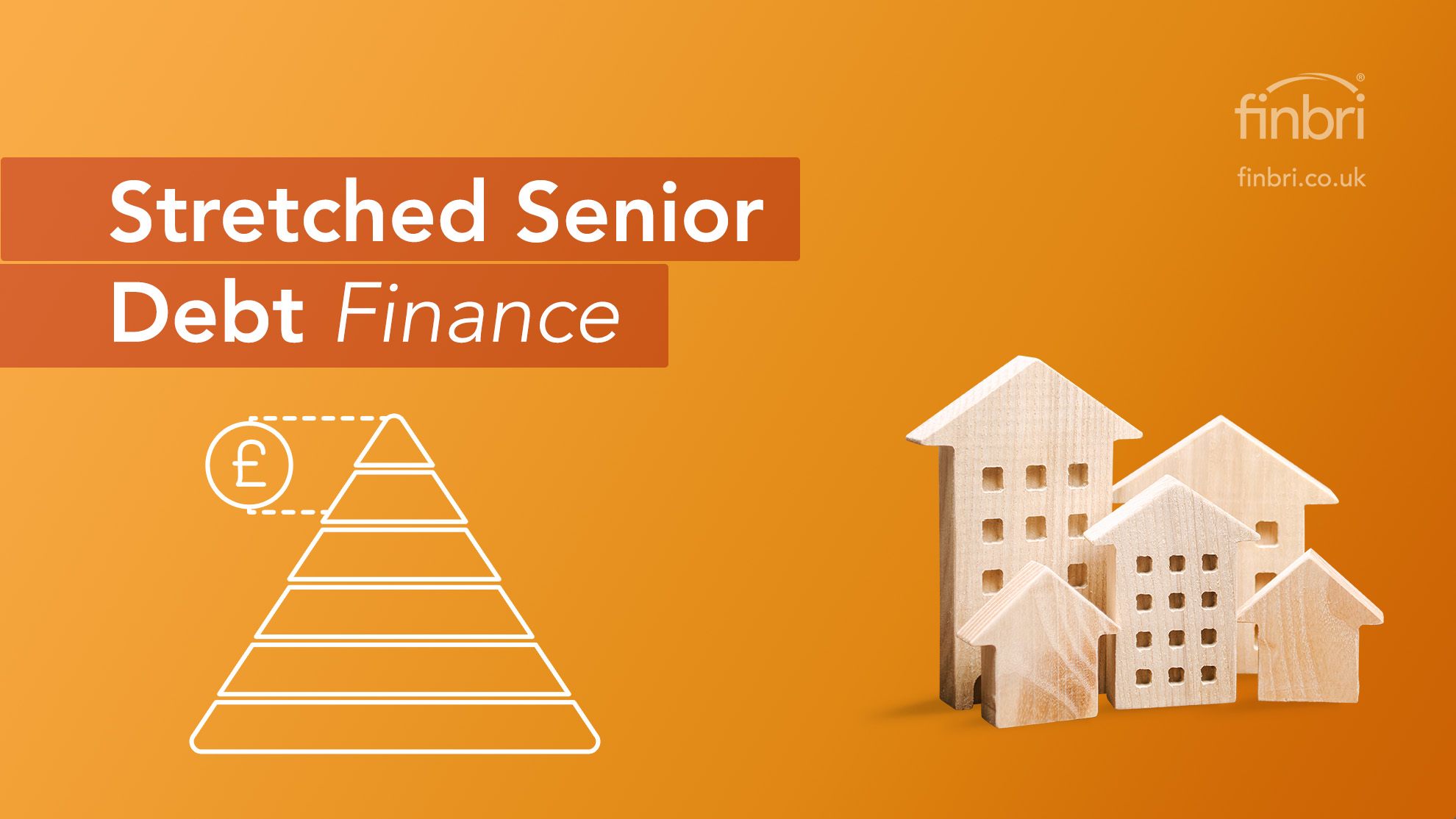 Stretched Senior Debt Finance