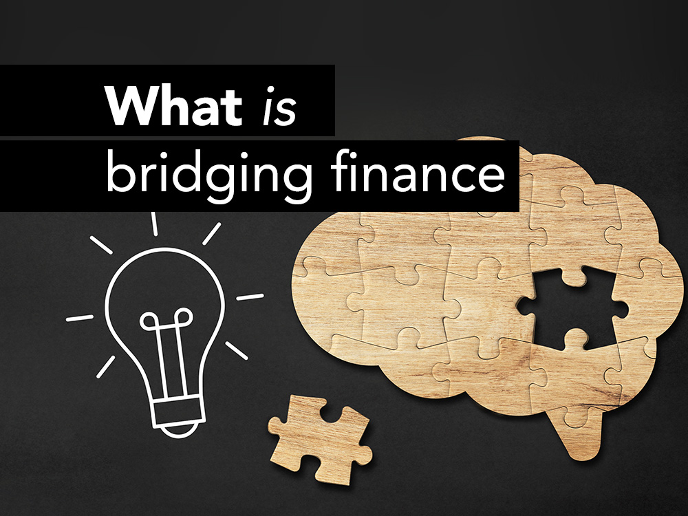 What is Bridging Finance?