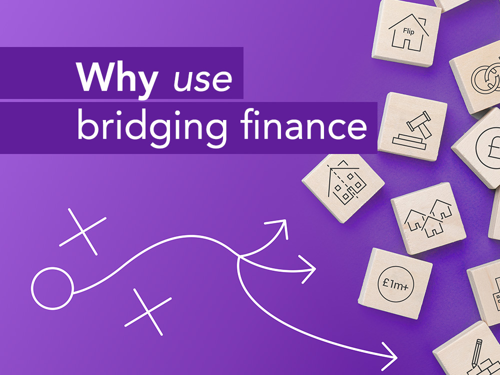 Why use Bridging Finance?